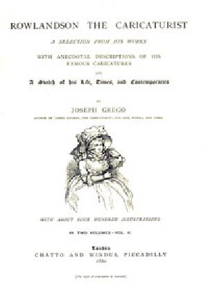 [Gutenberg 45981] • Rowlandson the Caricaturist; a Selection from His Works. Vol. 2